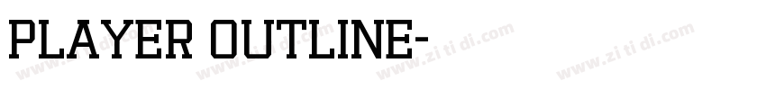 Player Outline字体转换